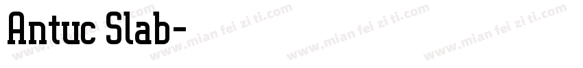 Antuc Slab字体转换